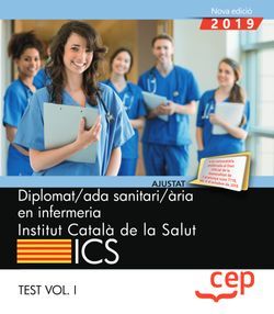 Diplomat/ada sanitari/ària en infermeria. Institut Català de la Salut (ICS). Test Vol. I