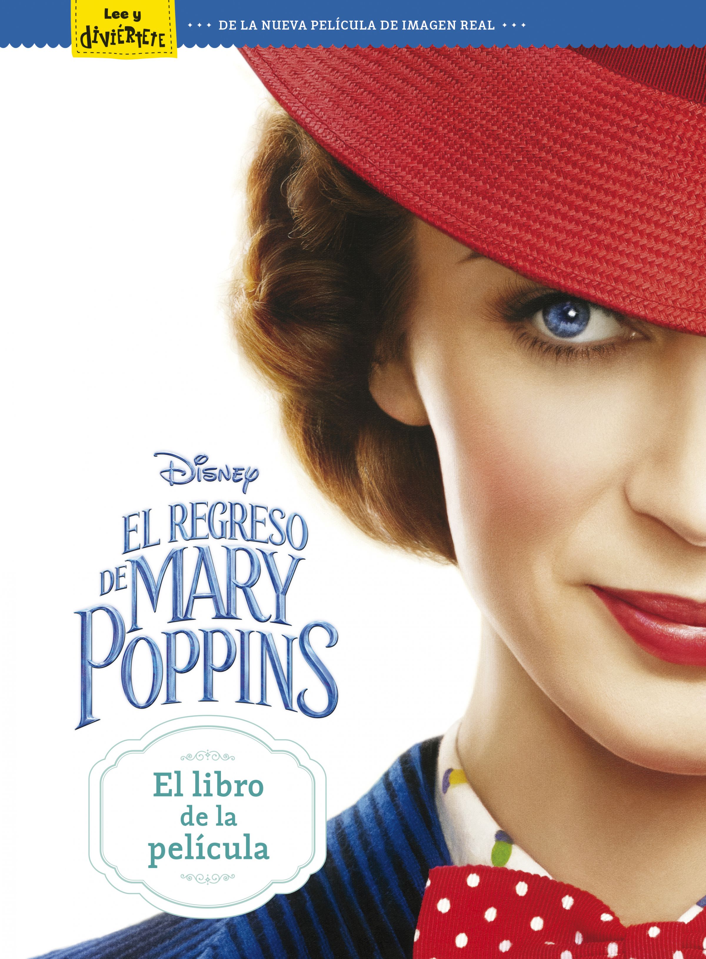 El regreso de Mary Poppins. El libro de la película