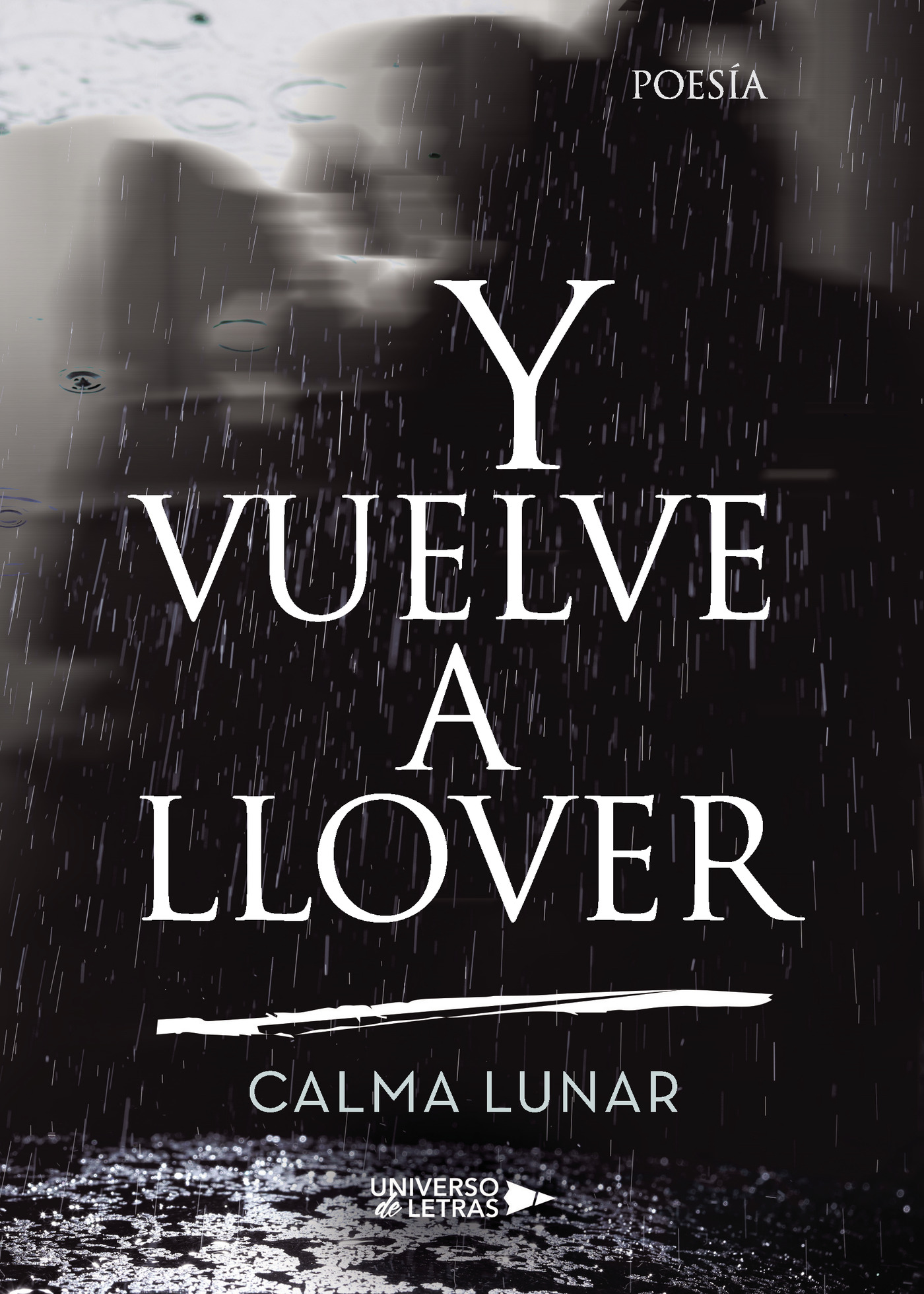 Y vuelve a llover