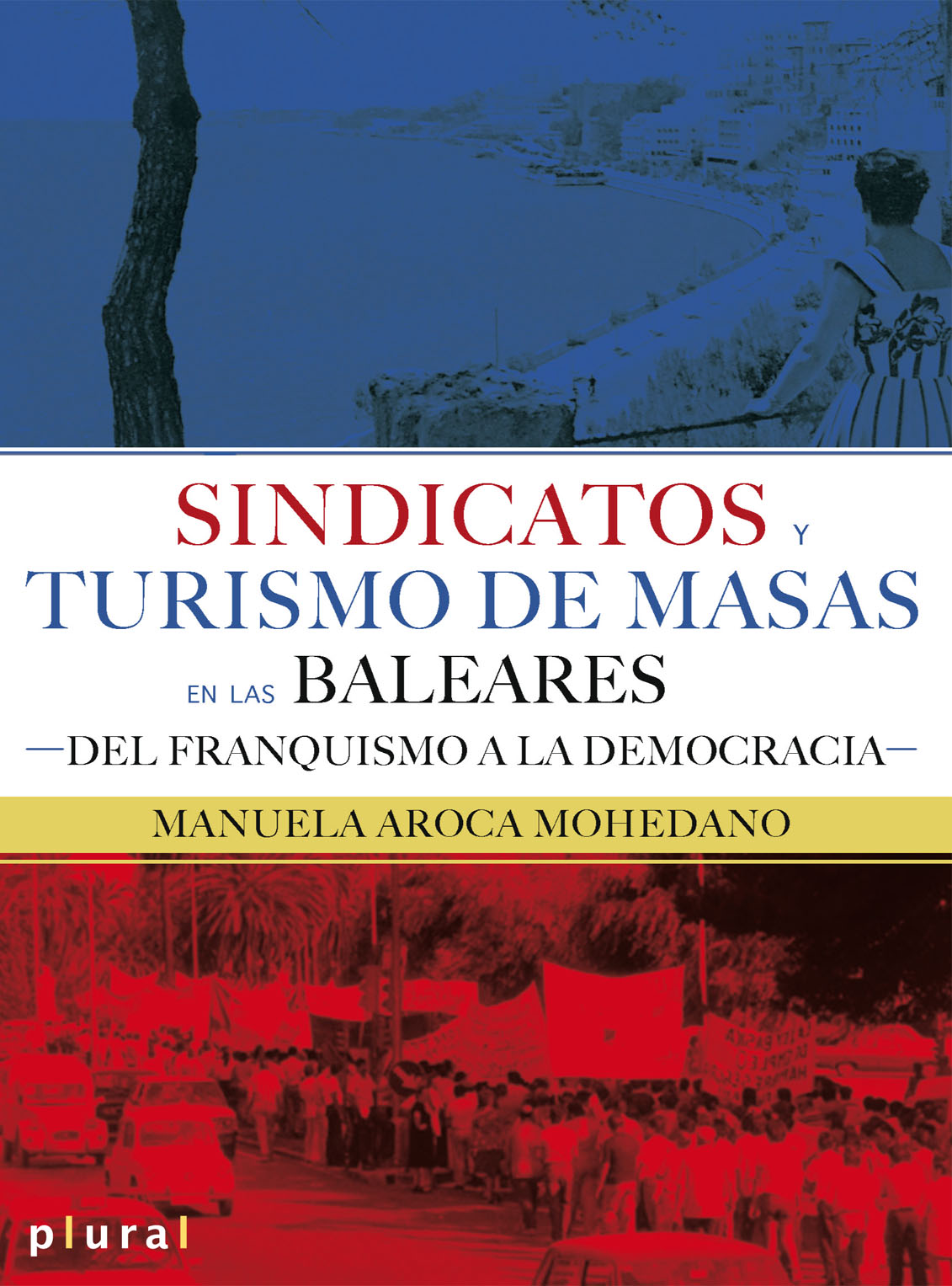 Sindicatos y turismo de masas en las Baleares