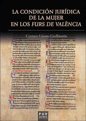 La condición jurídica de la mujer en los Furs de València