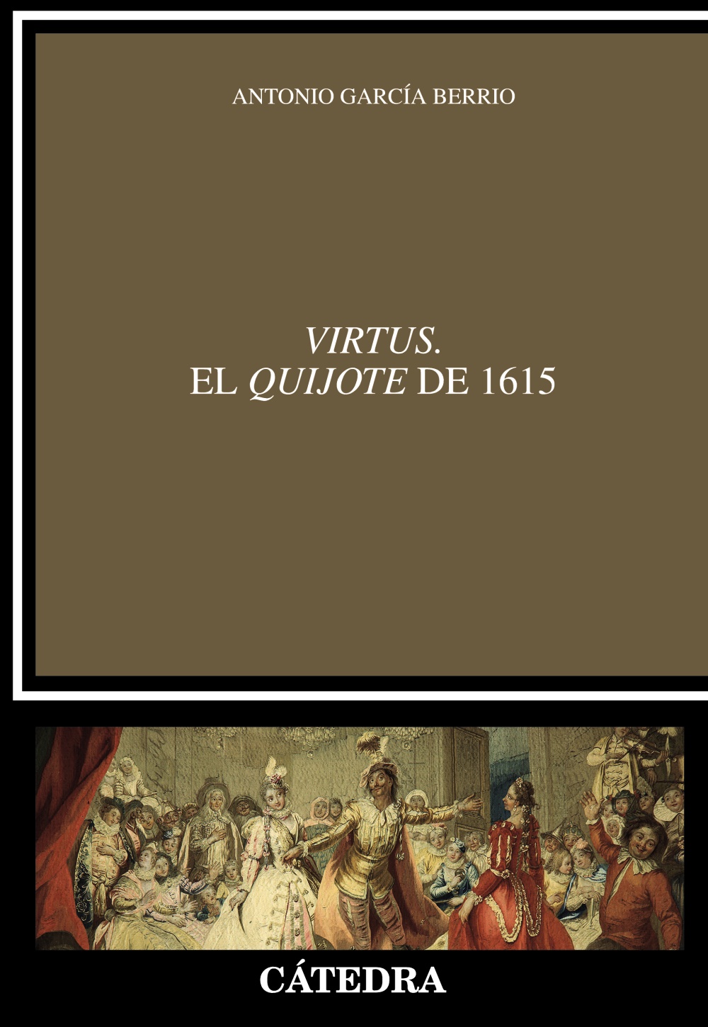 Virtus. El "Quijote" de 1615