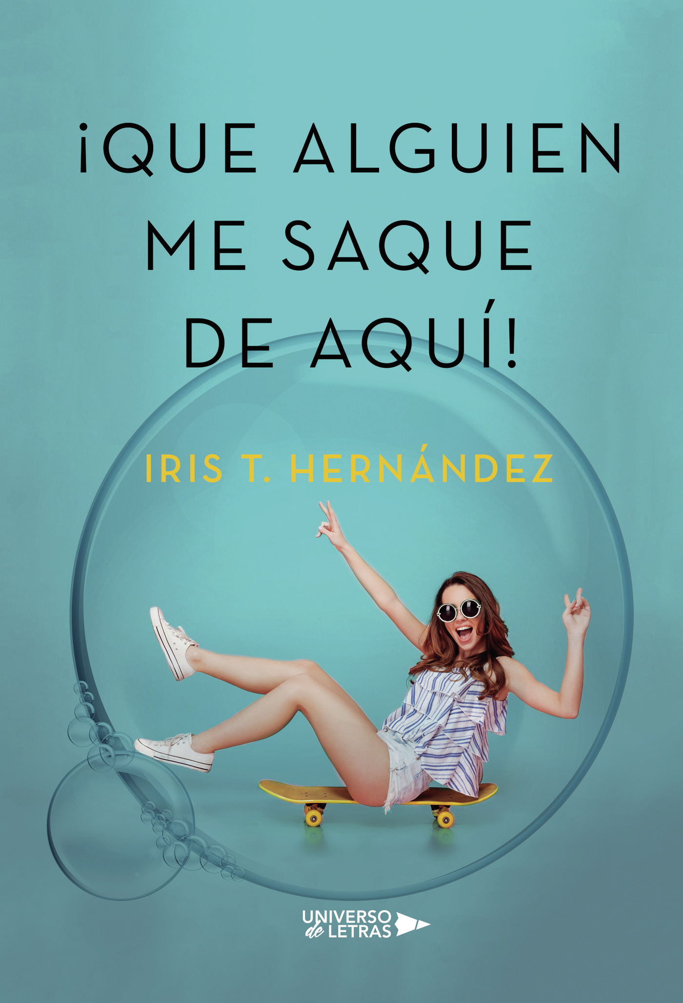 Que alguien me saque de aquí