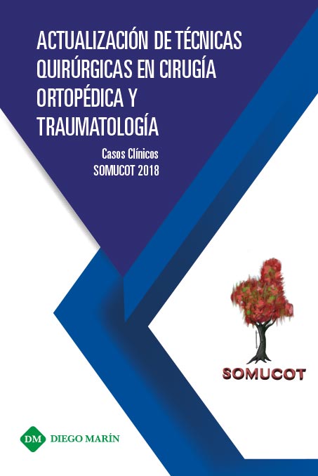 ACTUALIZACIONES DE TECNICAS QUIRURGICAS EN CIRUGIA ORTOPEDICA Y TRAUMATOLOGIA