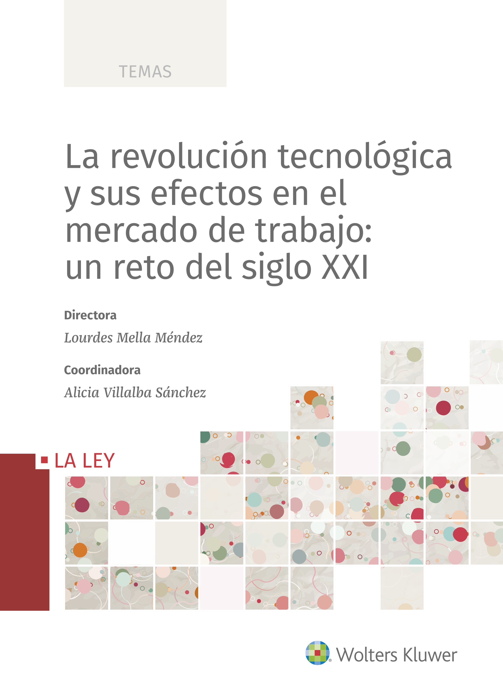 La revolución tecnológica y sus efectos en el mercado de trabajo: un reto del siglo XXI