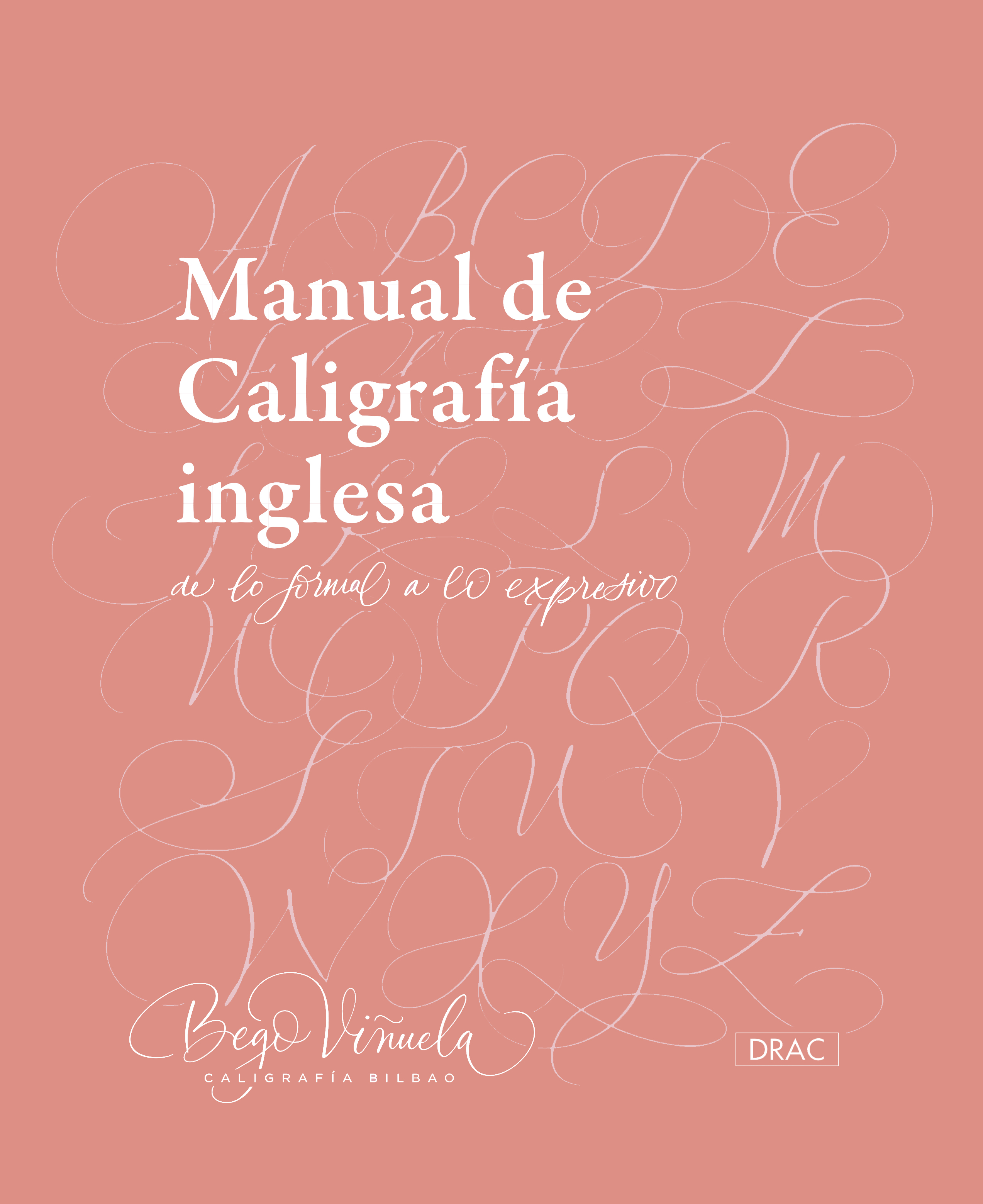 Manual de caligrafía inglesa. De lo formal a lo expresivo