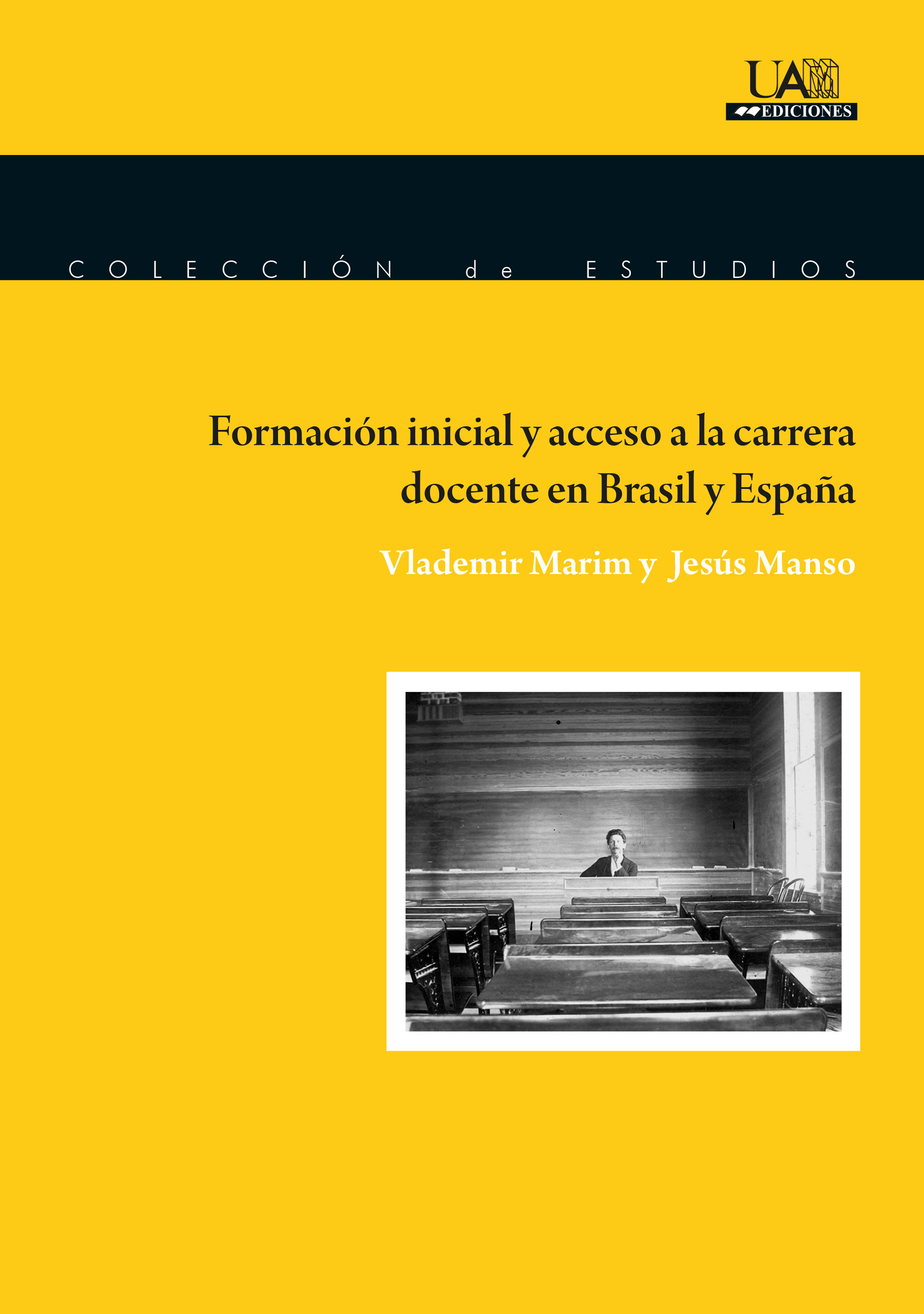 Formación inicial y acceso a la carrera docente en Brasil y España