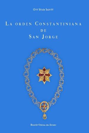 La Orden Constantiniana de San Jorge