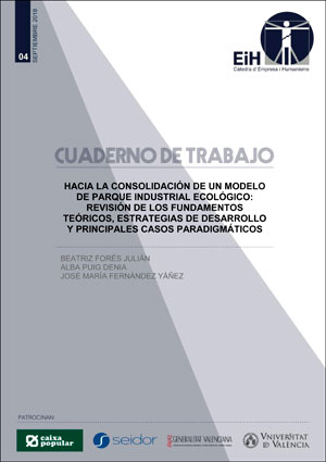 Hacia la consolidación de un modelo de parque industrial ecológico: Revisión de los fundamentos teóricos, estrategias de desarrollo y principales casos paradigmáticos