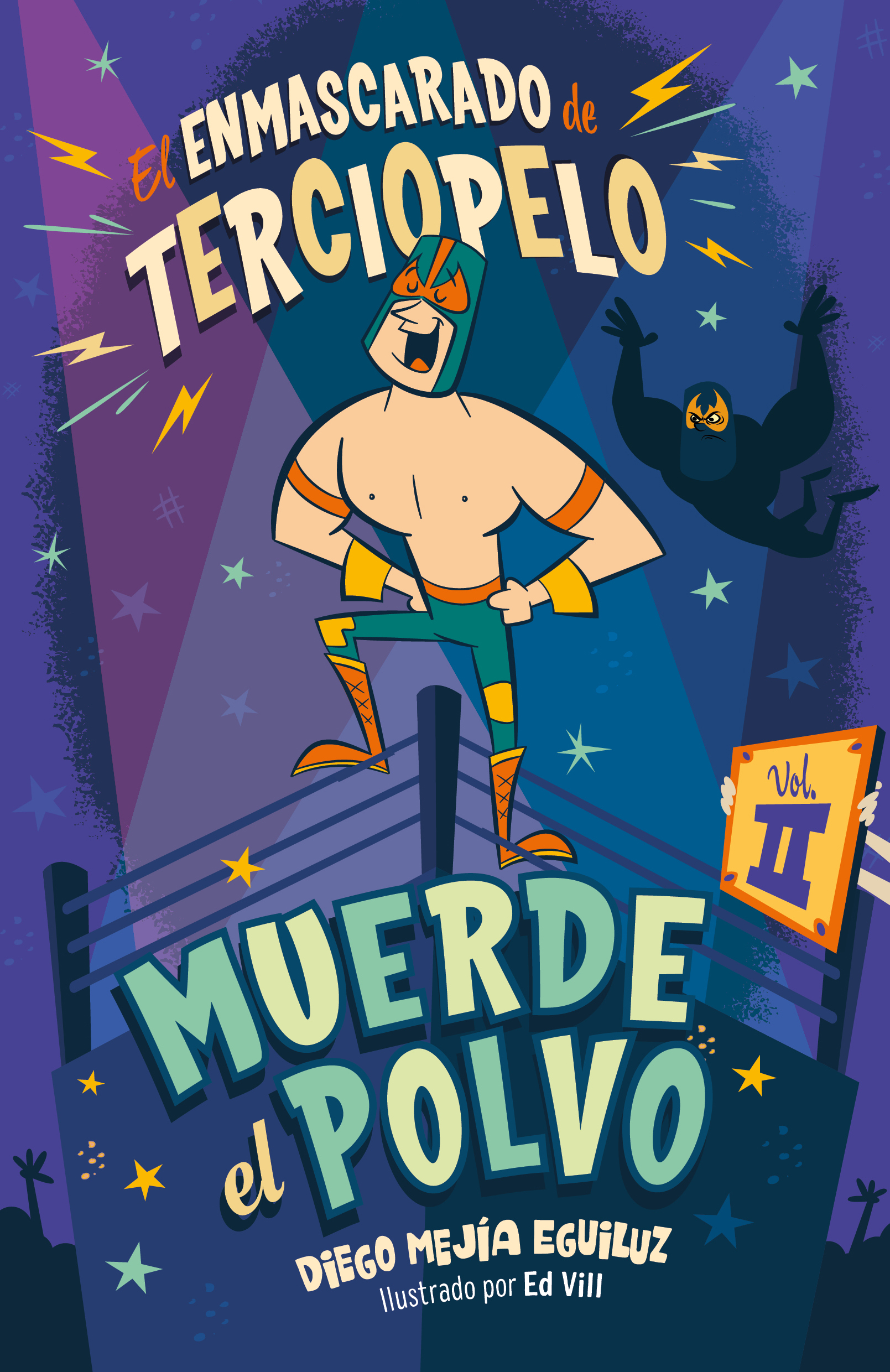 Muerde el polvo ( El enmascarado de terciopelo 2 )