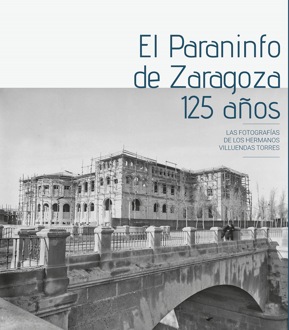 El Paraninfo de Zaragoza. 125 años