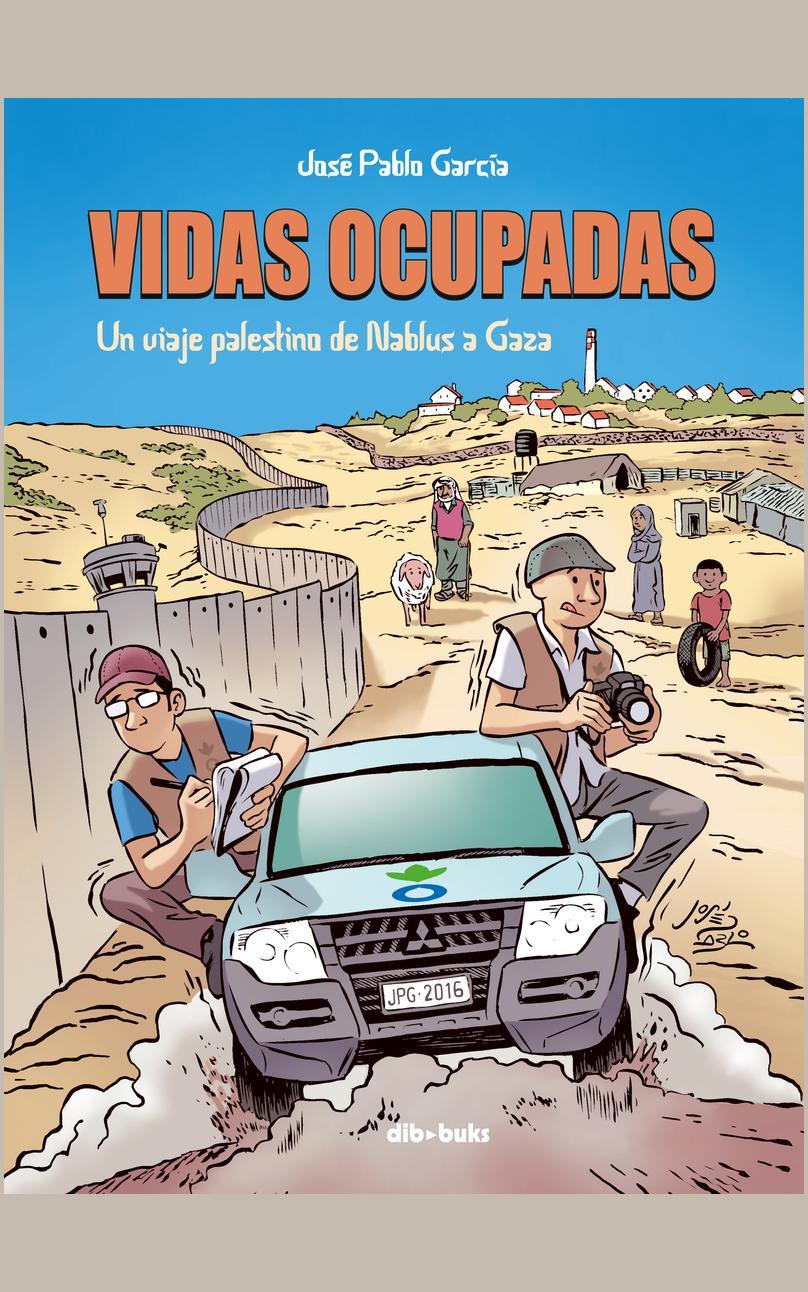 Vidas ocupadas