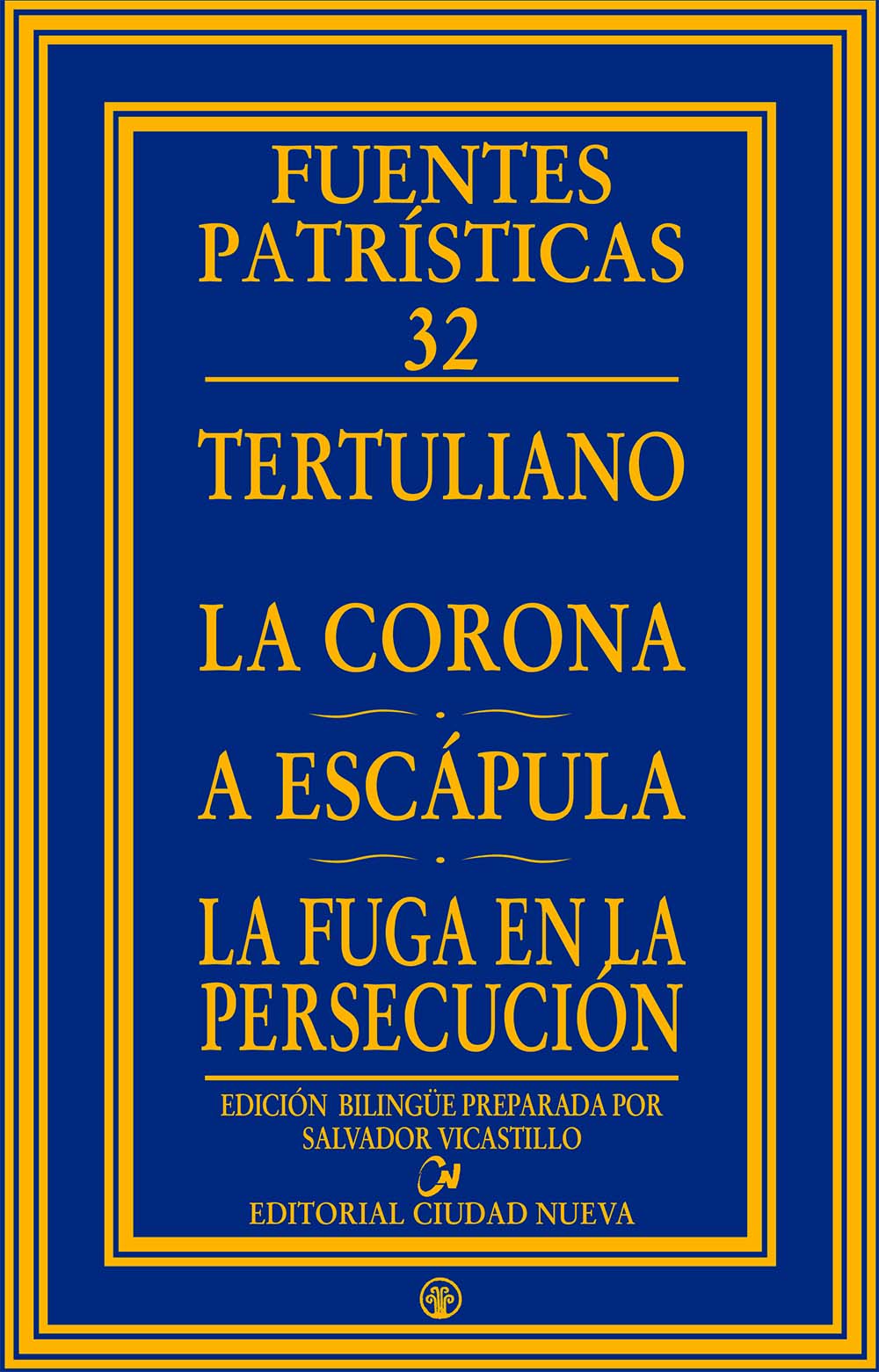 La corona - A Escápula - La fuga en la persecución