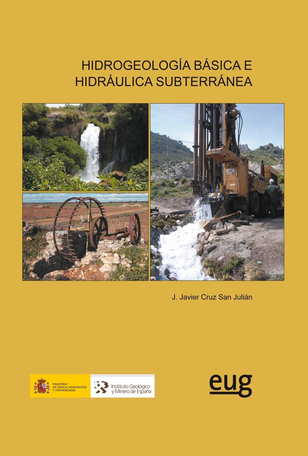 Hidrogeología básica e hidráulica subterránea