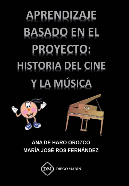 APRENDIZAJE BASADO EN EL PROYECTO HISTORIA DEL CINE Y LA MUSICA