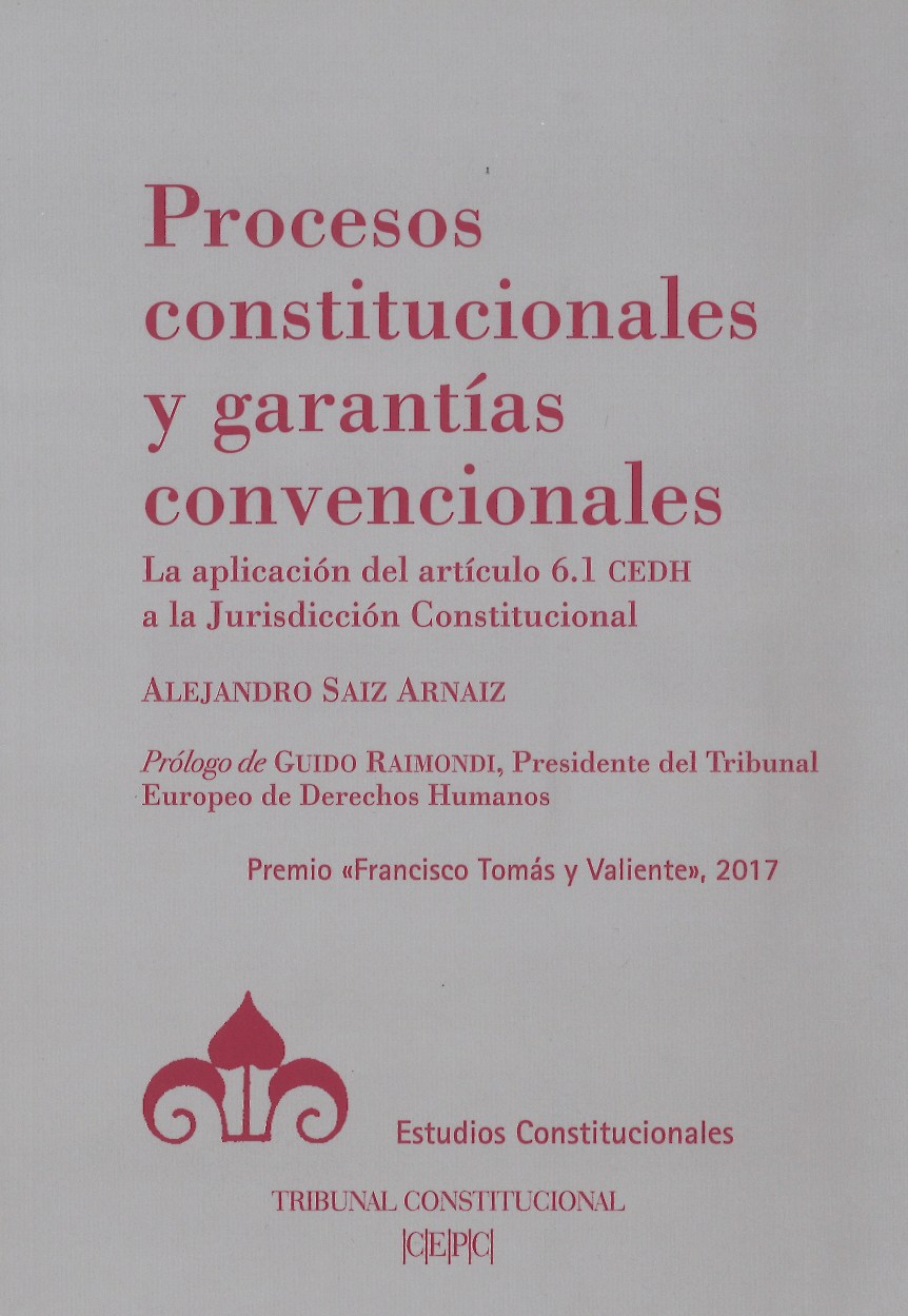 Procesos constitucionales y garantías convencionales