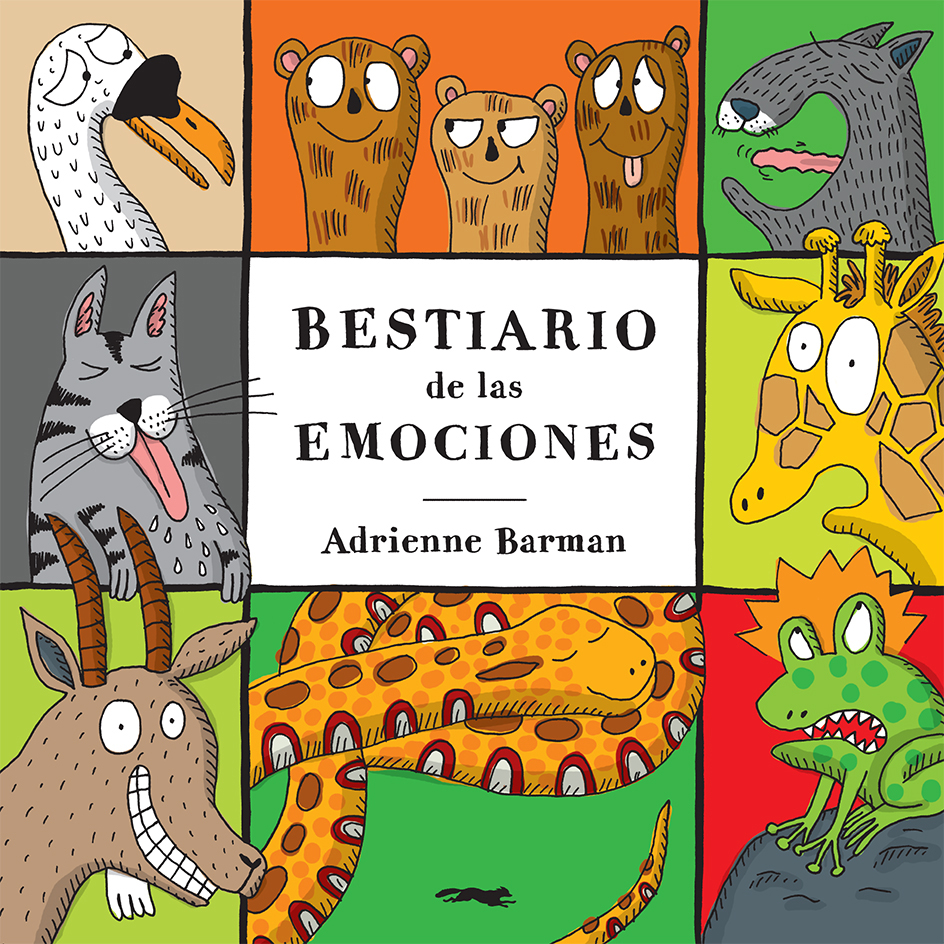 Bestiario de las emociones ( Colección Adrienne Barman )