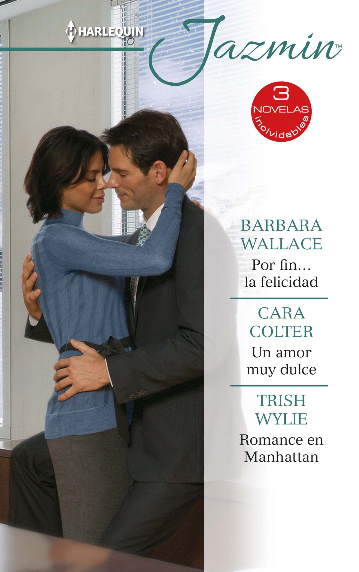 Por fin la felicidad; Un amor muy dulce; Romance en Manhattan