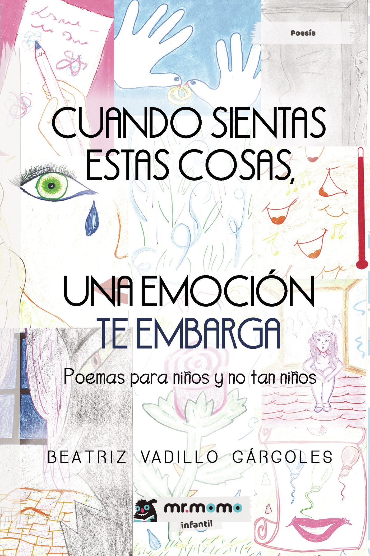 Cuando sientas estas cosas, una emoción te embarga