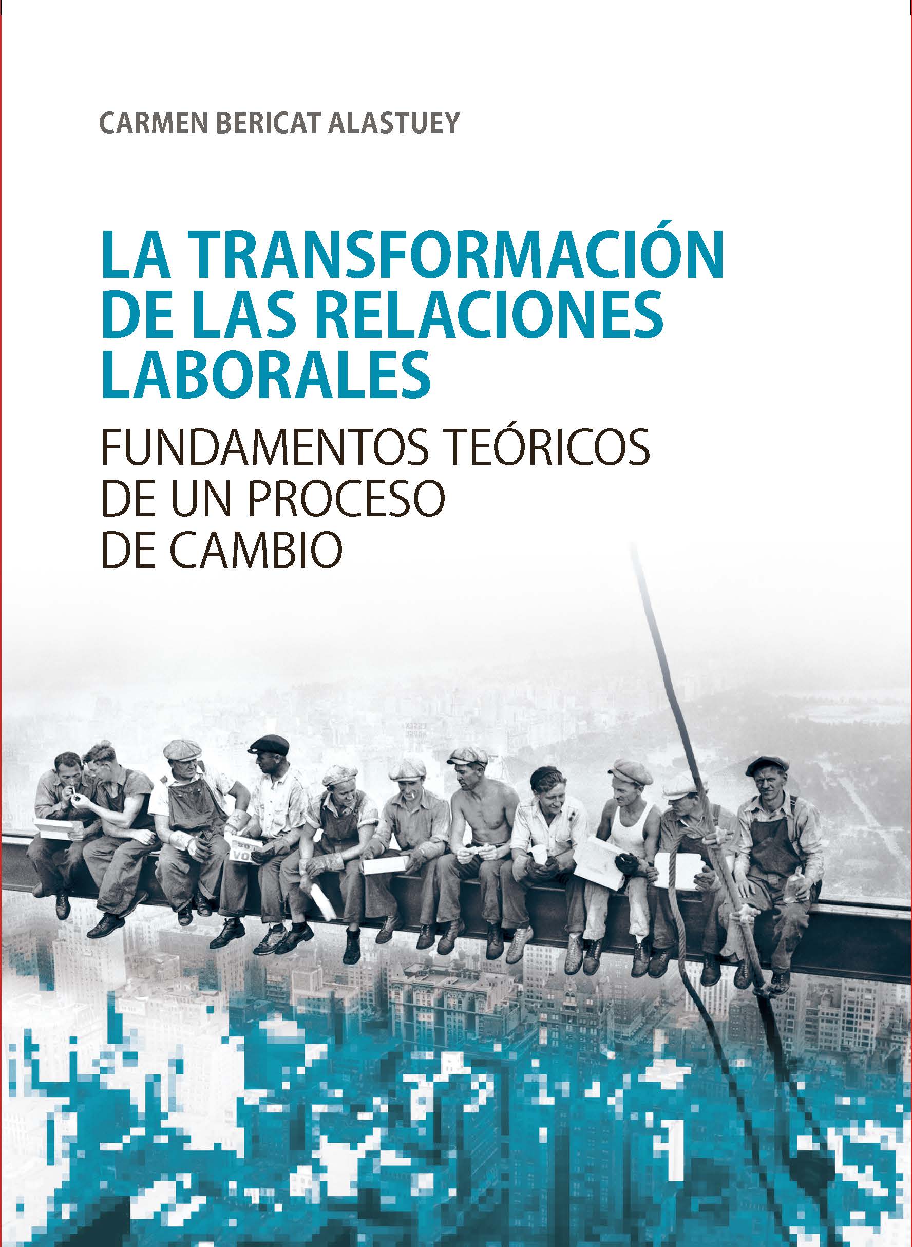 La transformación de las relaciones laborales
