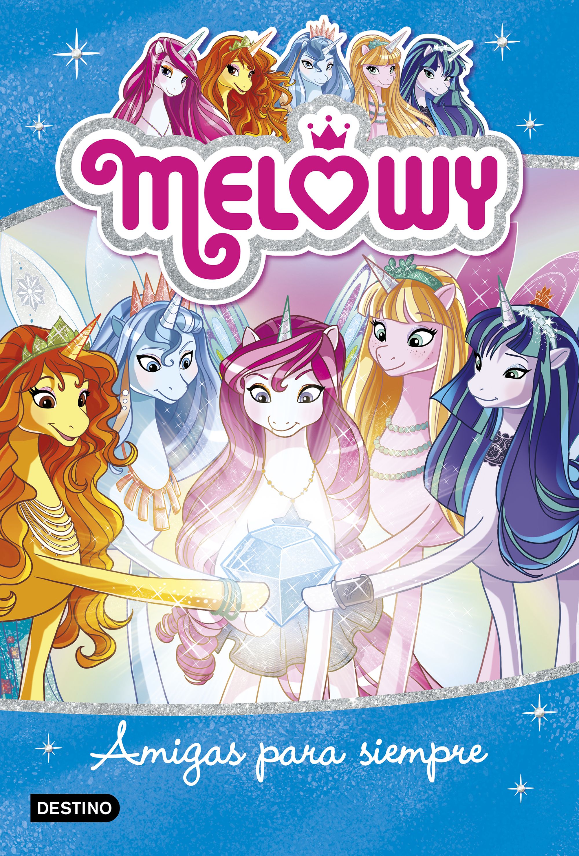 Melowy. Amigas para siempre