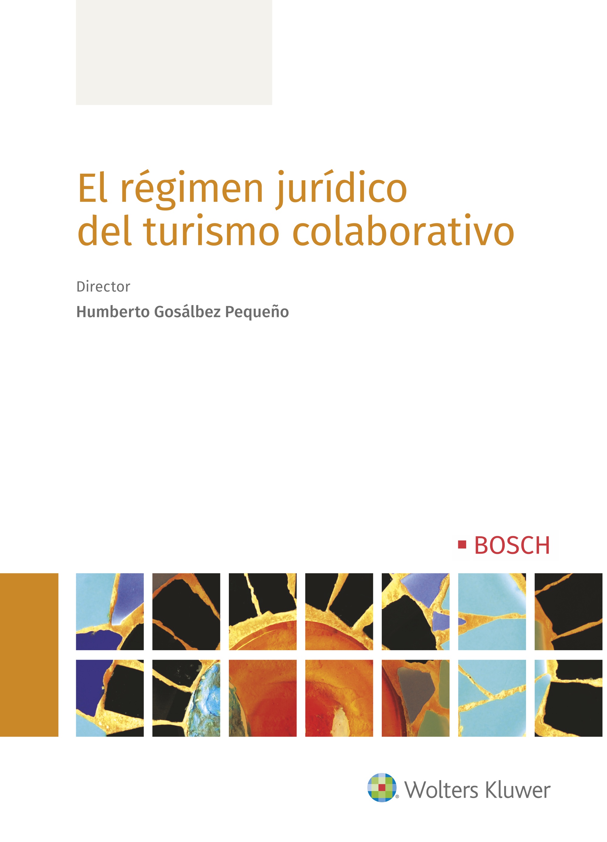 El régimen jurídico del turismo colaborativo