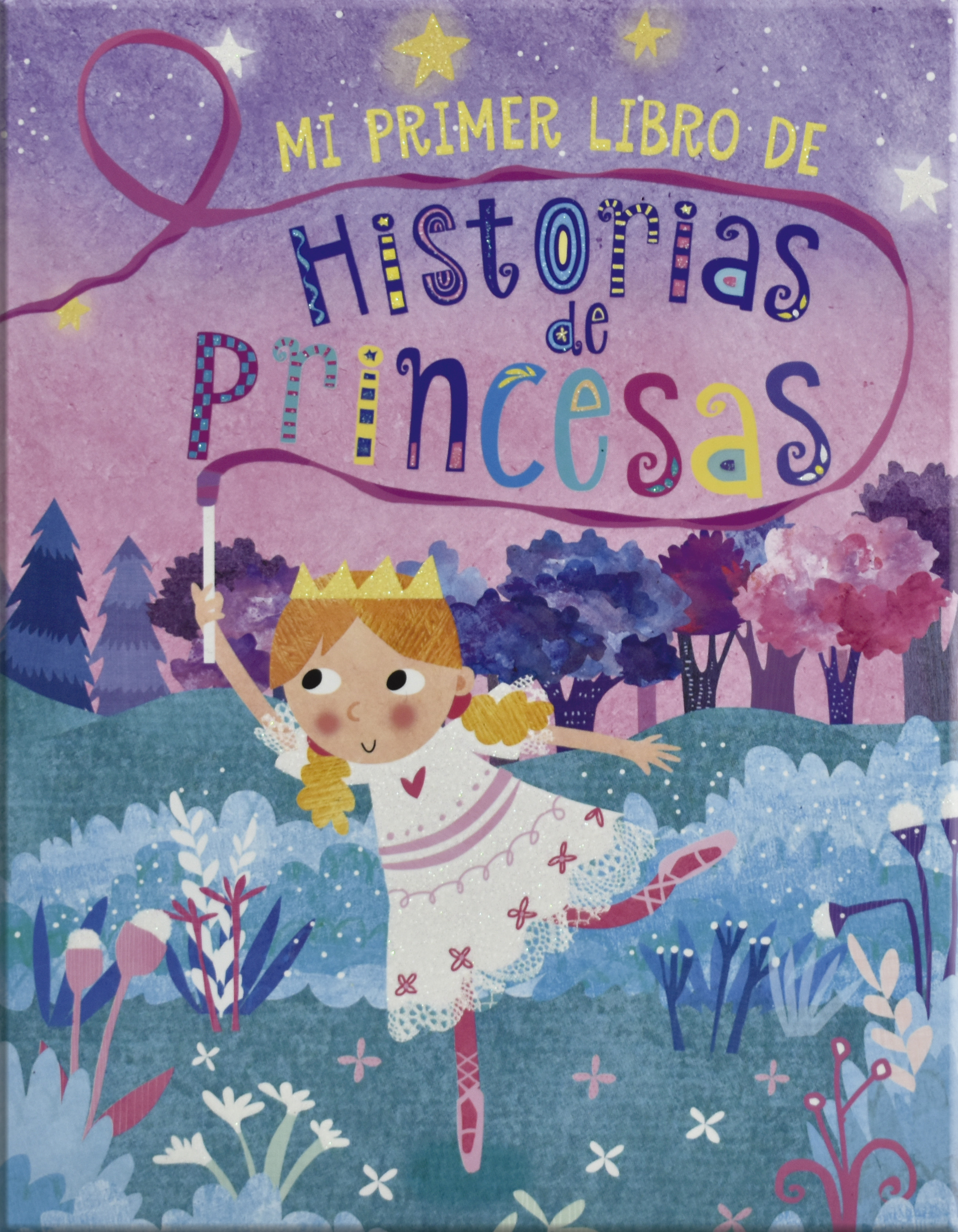 384 Paginas Mi Primer Libro De Historias De Princesas