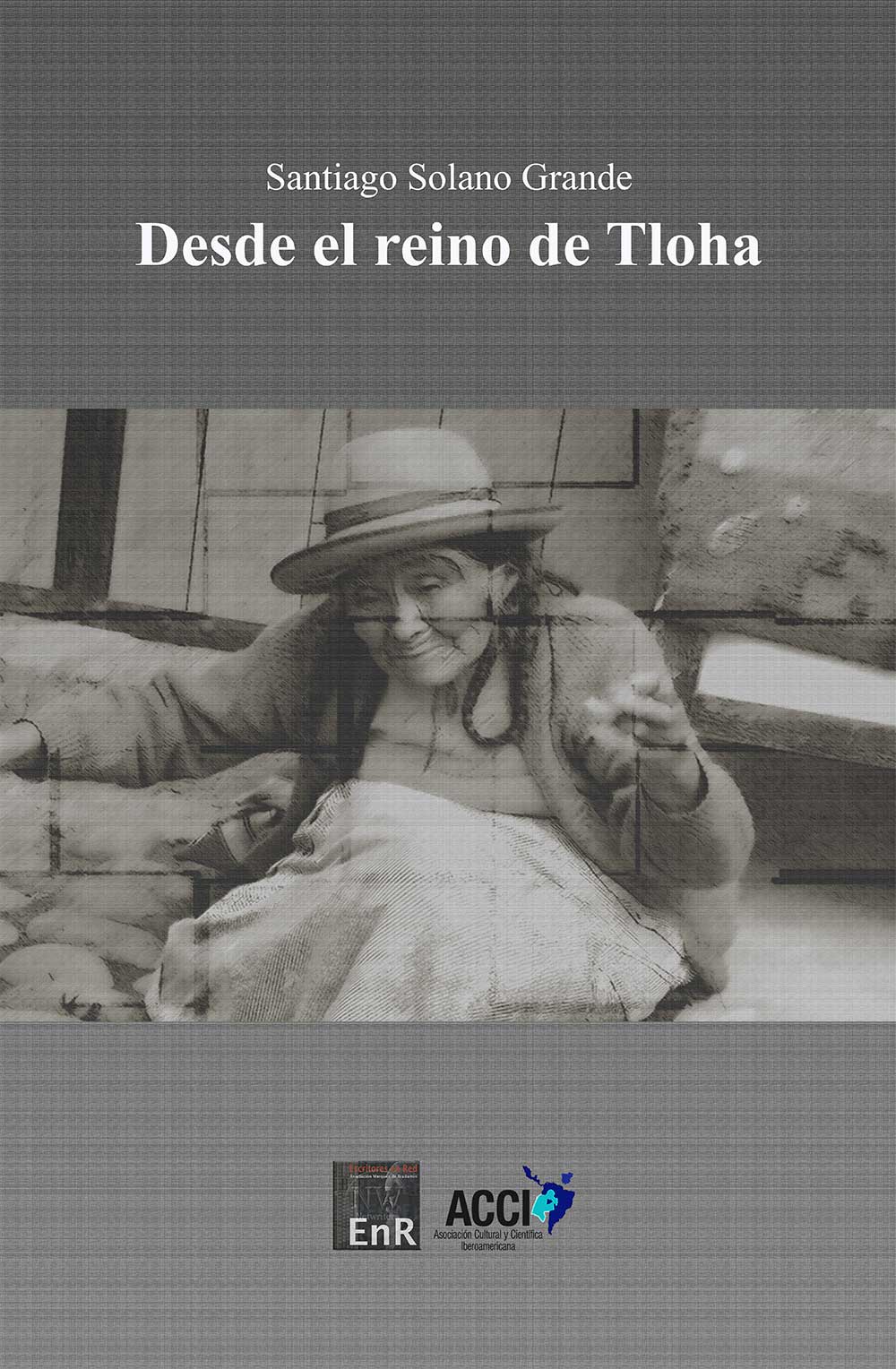 Desde el reino de Tloha Tomo II