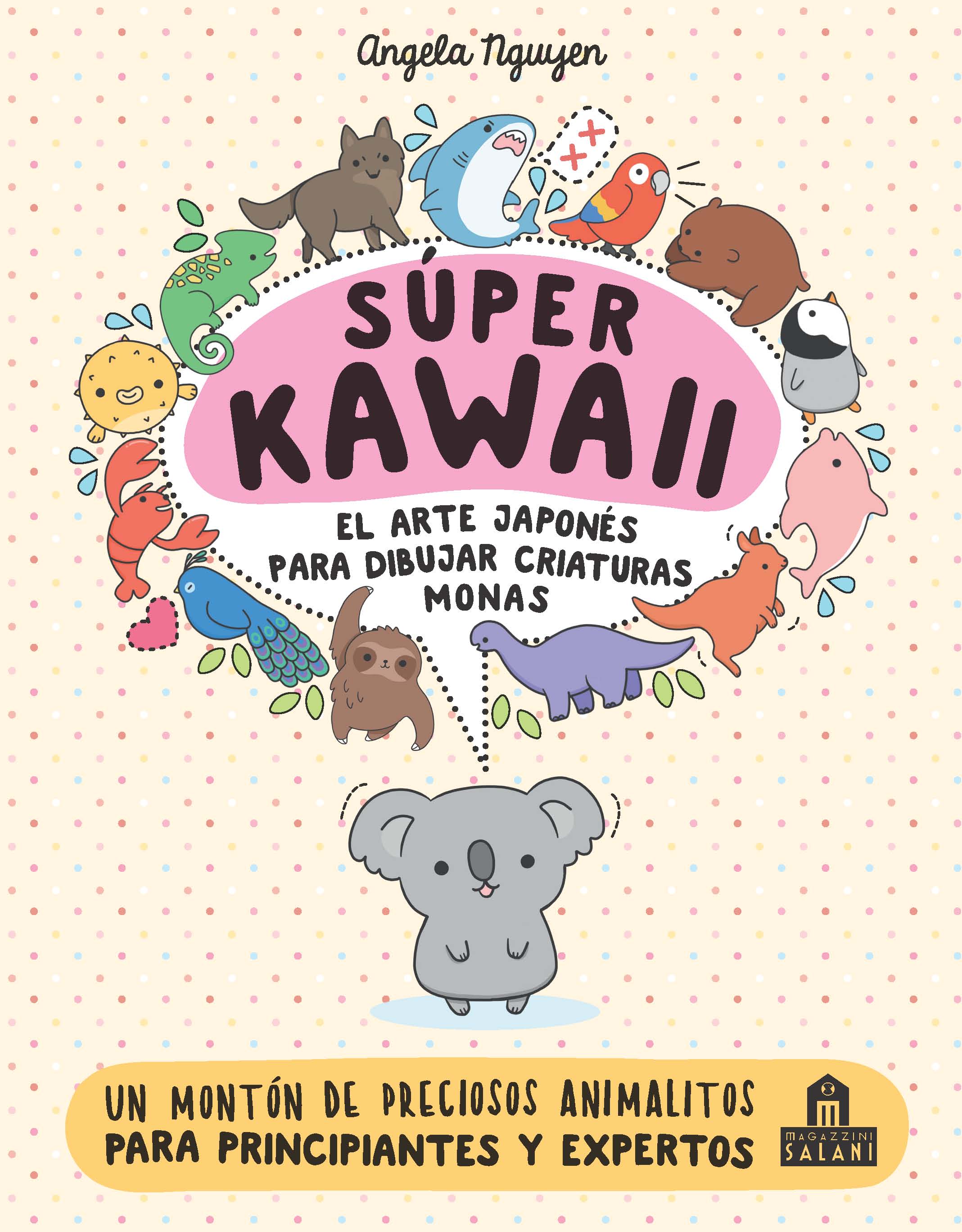 Súper Kawaii. El arte japonés de para dibujar criaturas monas
