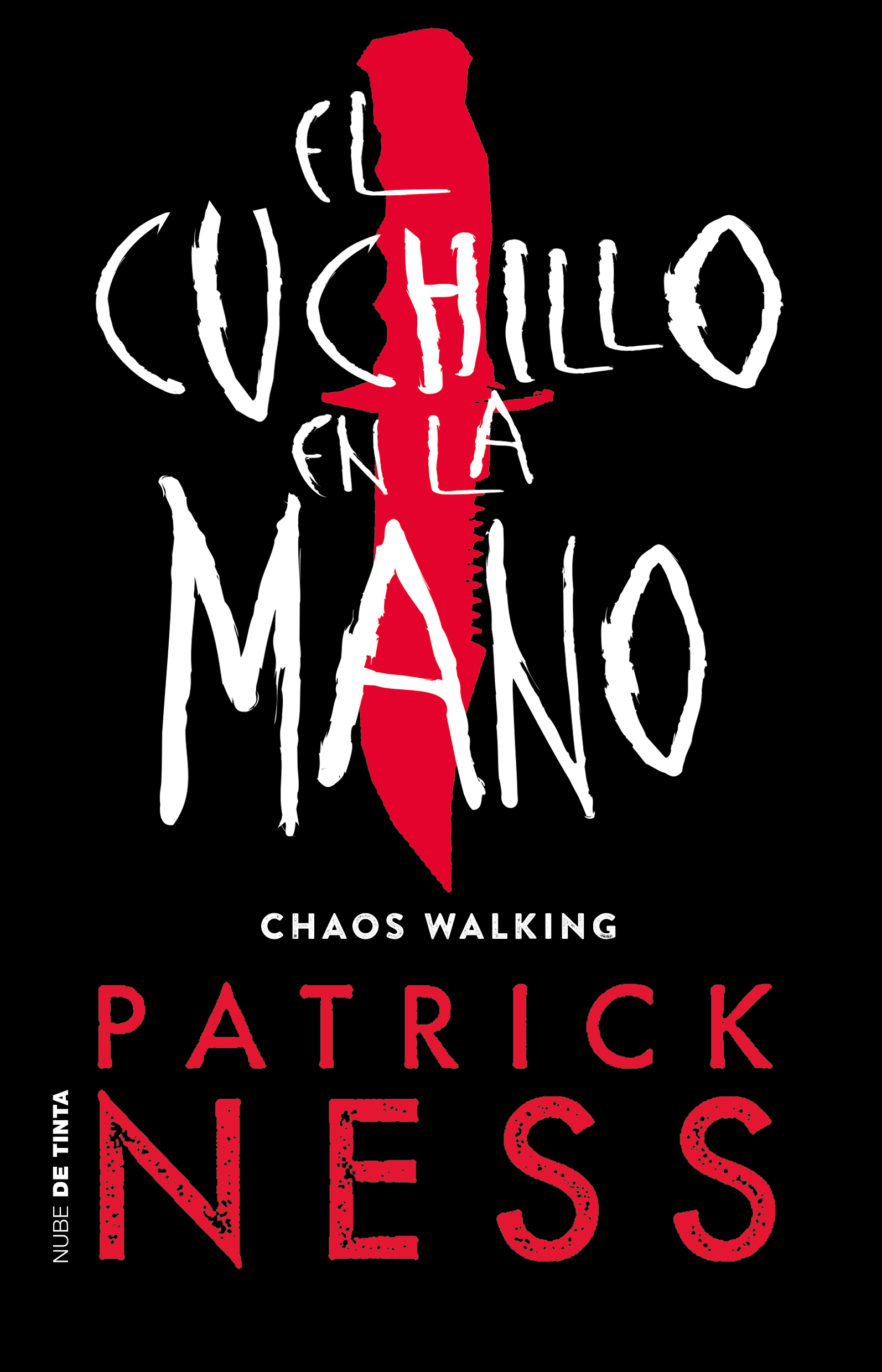 Chaos Walking 1 - El cuchillo en la mano