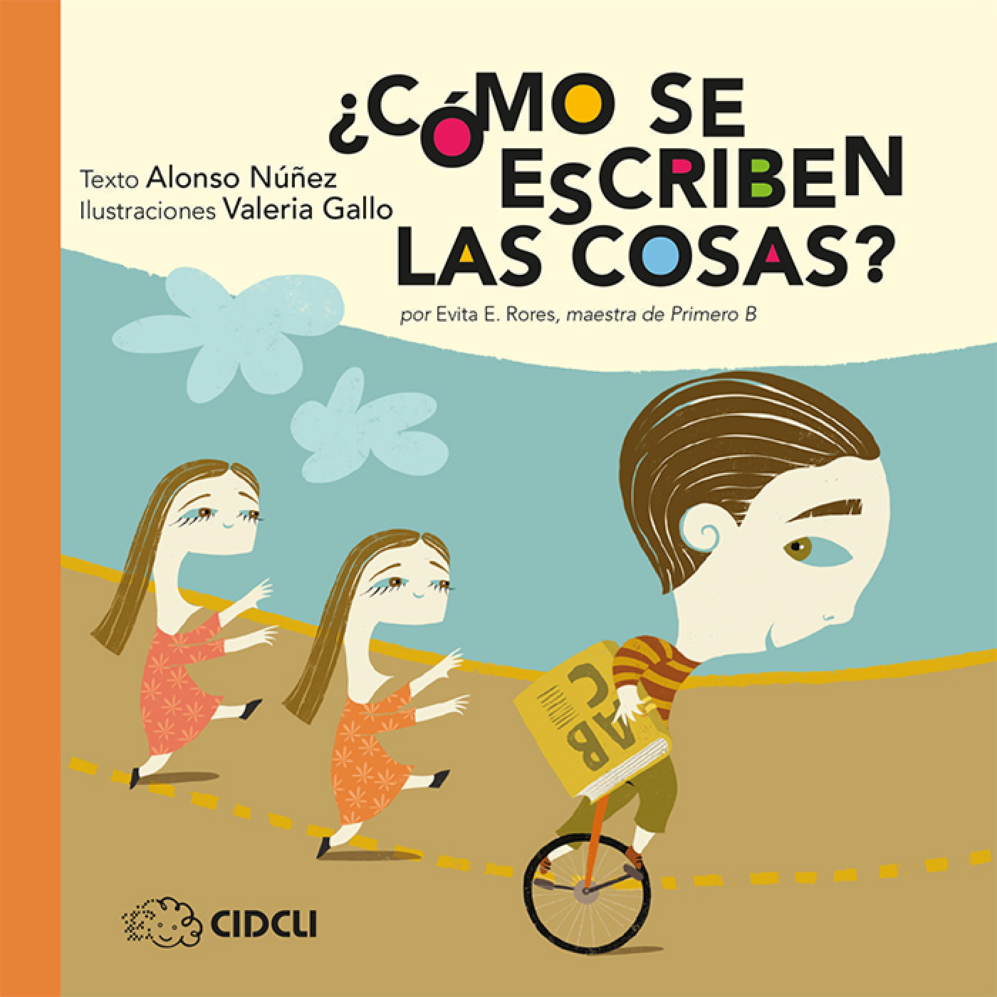 ¿Cómo se escriben las cosas?