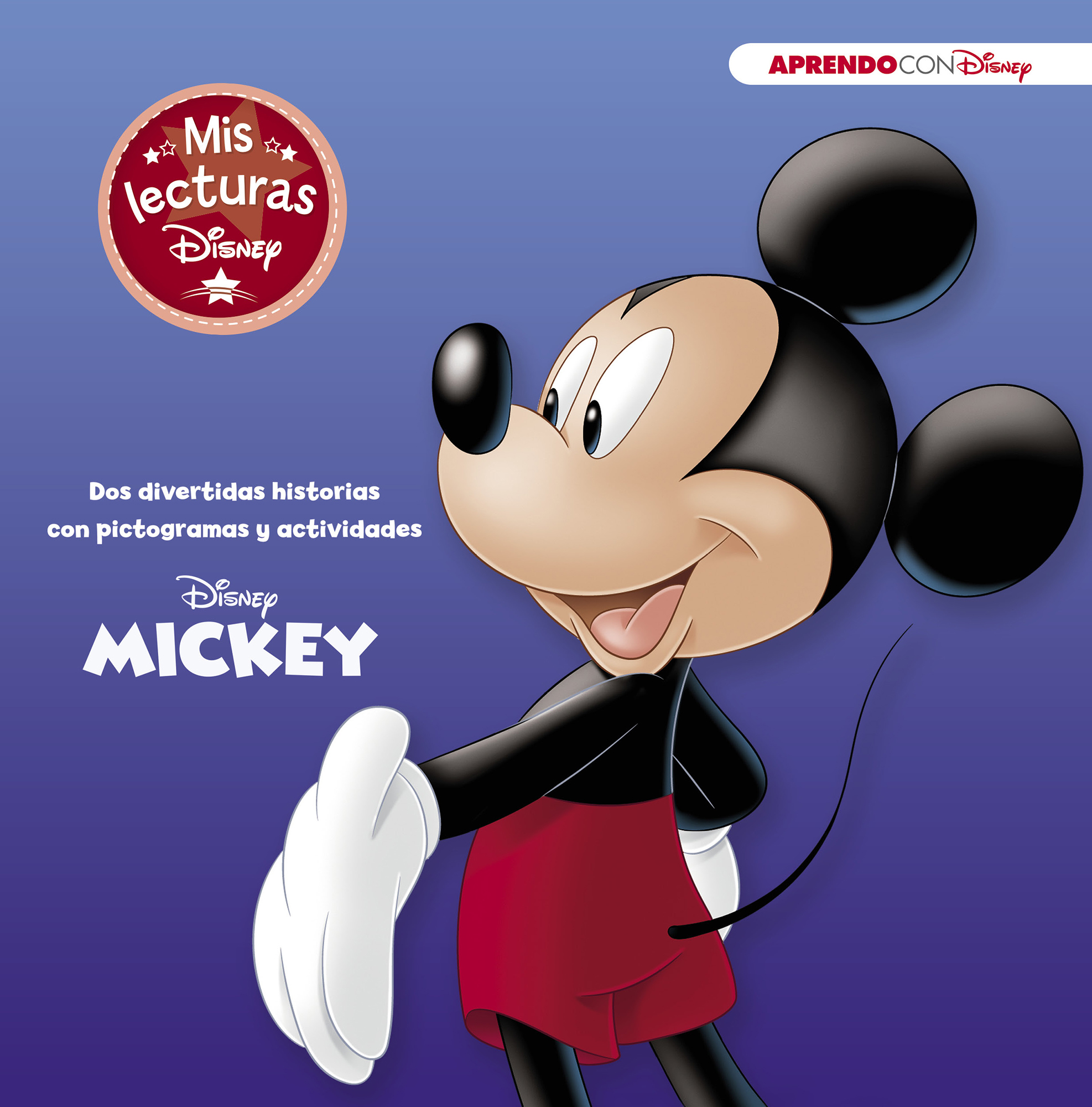 Mickey. Mis lecturas Disney (Disney. Lectoescritura)