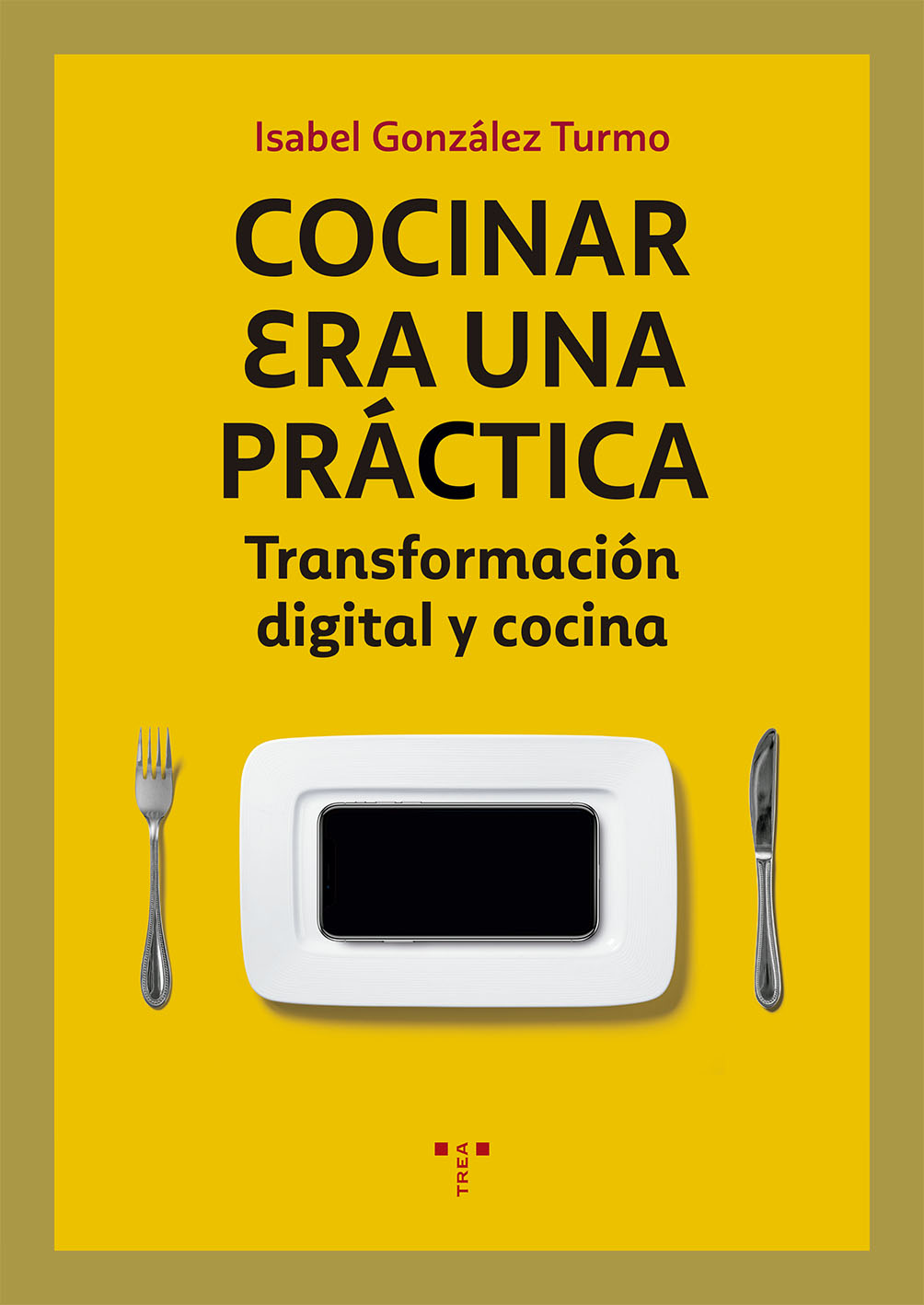 Cocinar era una práctica