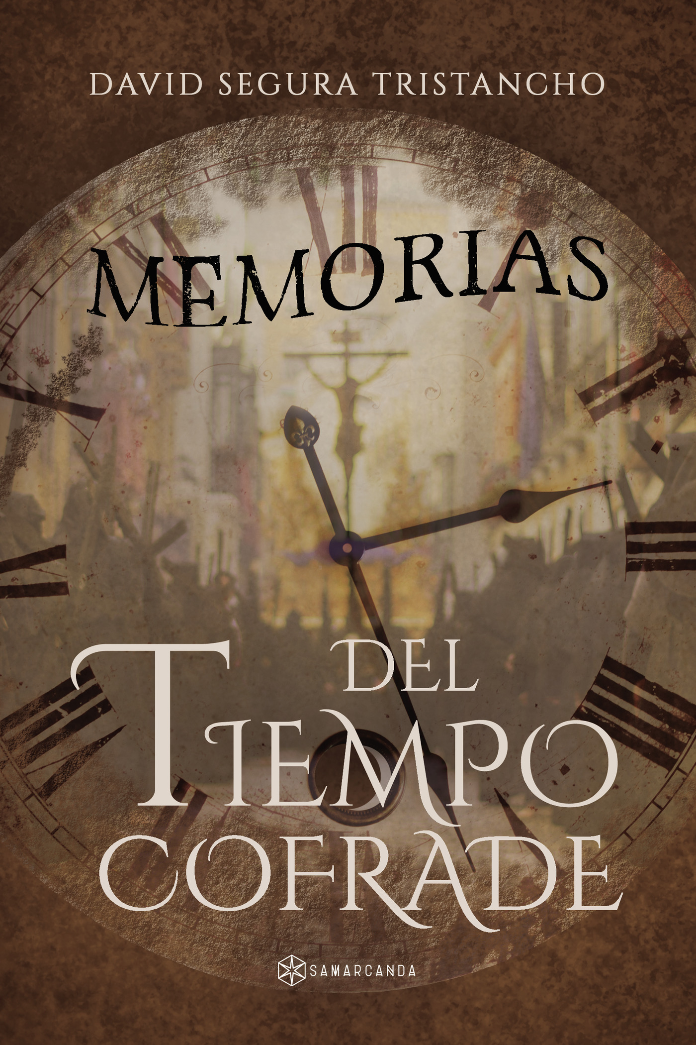 Memorias del tiempo cofrade