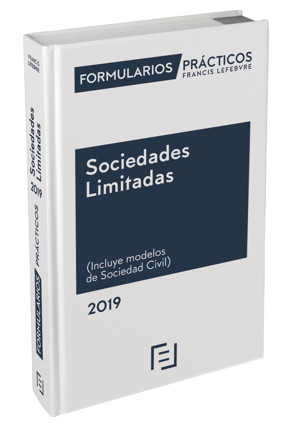 Formularios Prácticos Sociedades Limitadas 2019