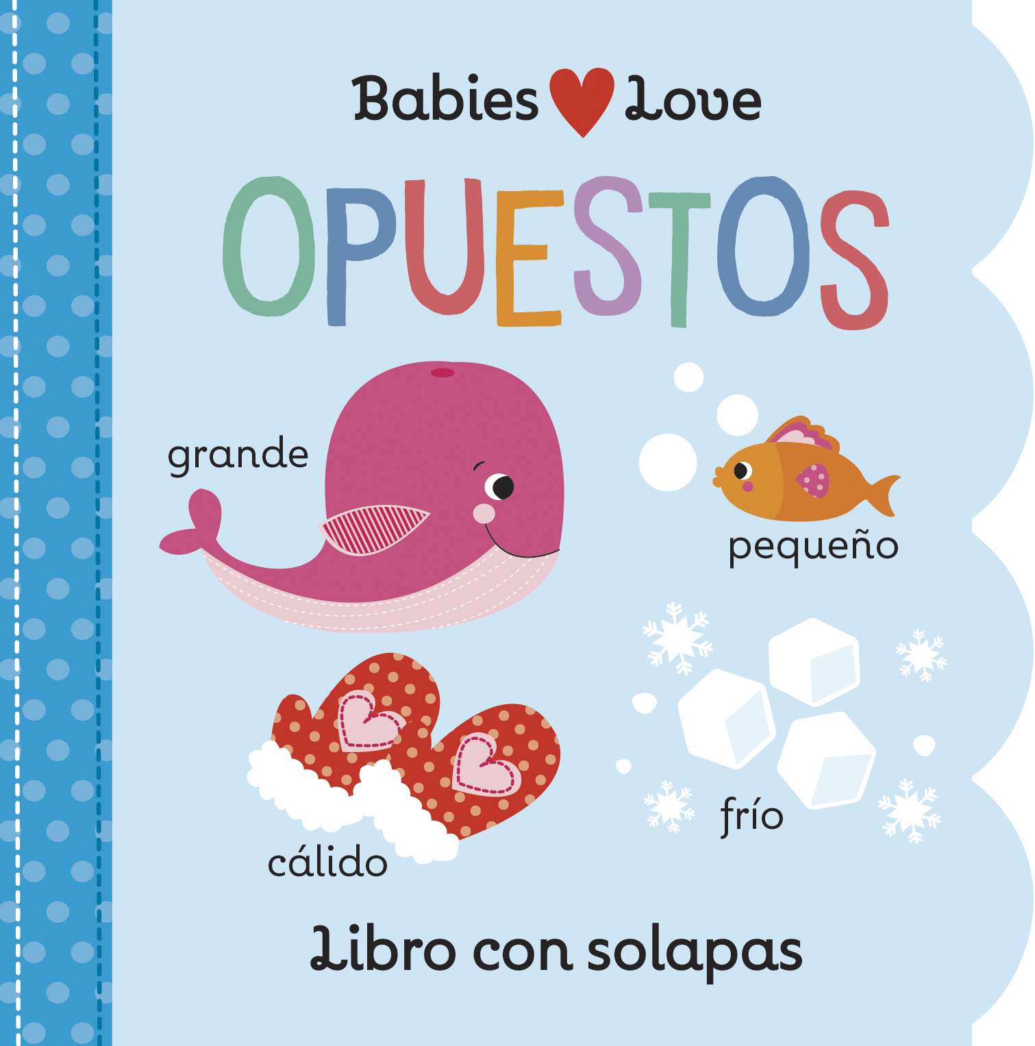 Babies Love: Opuestos