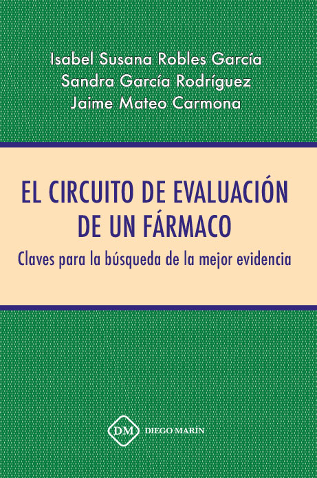 EL CIRCUITO DE EVALUACION DE UN FARMACO