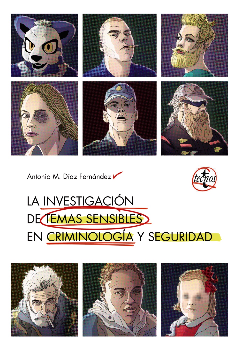 La investigación de temas sensibles en criminología y seguridad