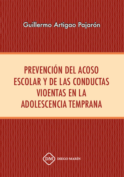 PREVENCION DEL ACOSO ESCOLAR Y DE LAS CONDUCTAS VIOLENTAS EN LA ADOLESCENCIA TEMPRANA