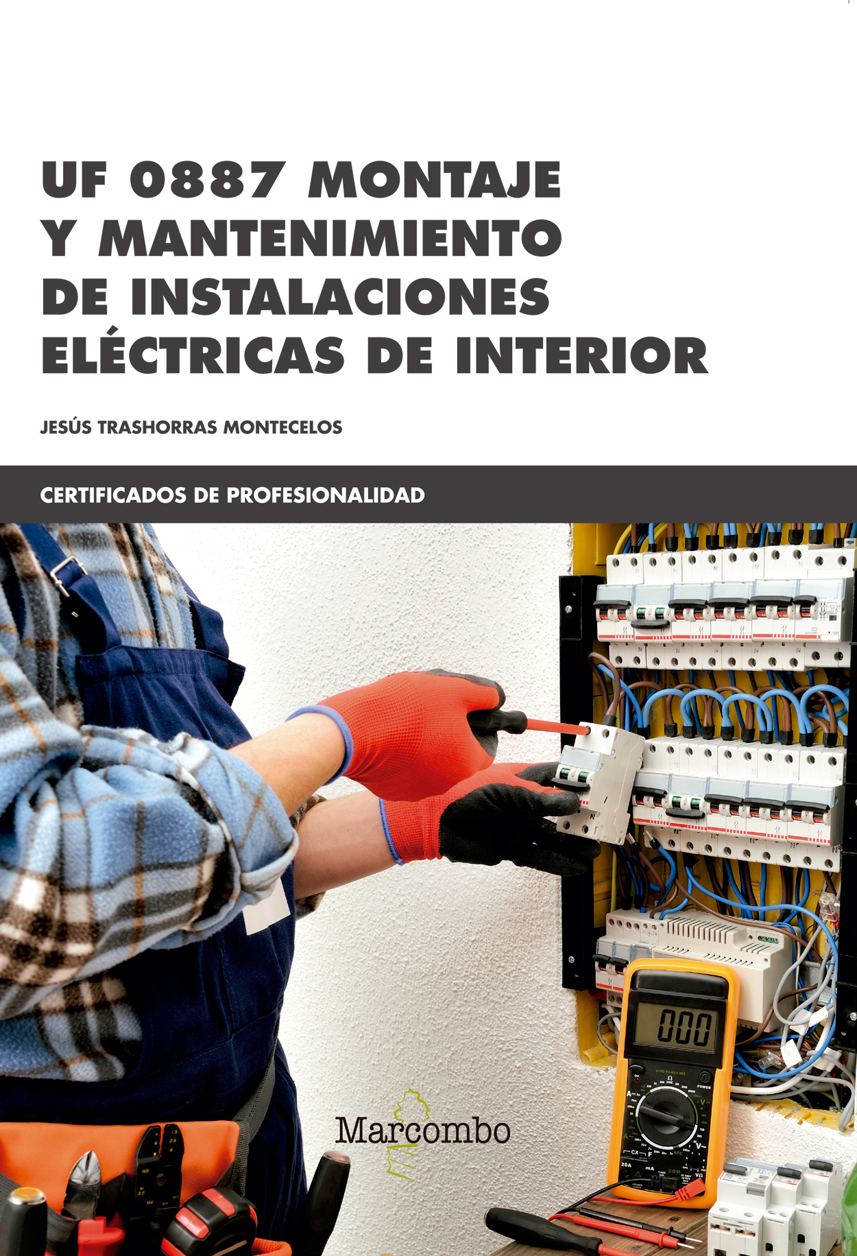 *UF 0887 Montaje y mantenimiento de instalaciones eléctricas de interior