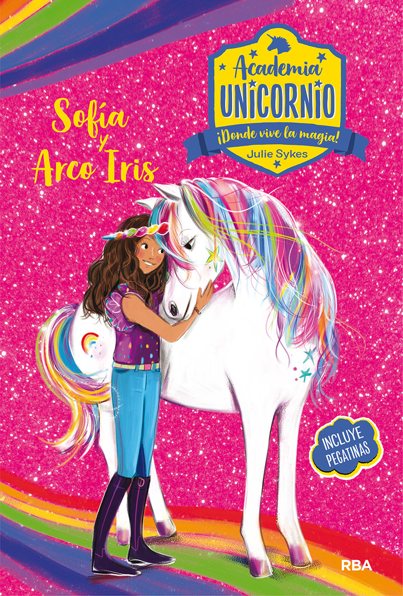 Academia Unicornio 1 - Sofía y Arco Iris