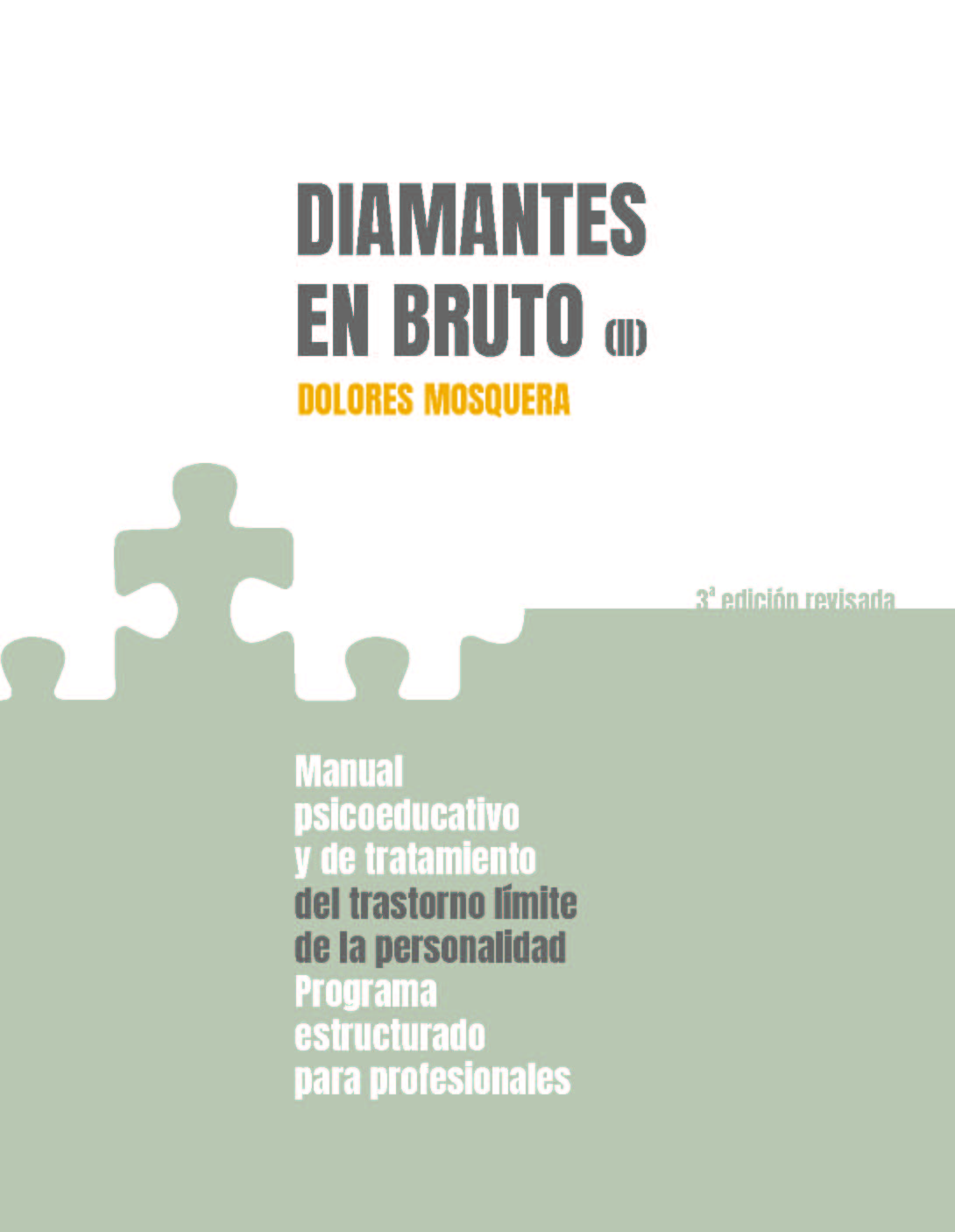 Diamantes en bruto (II)-Tercera edición revisada