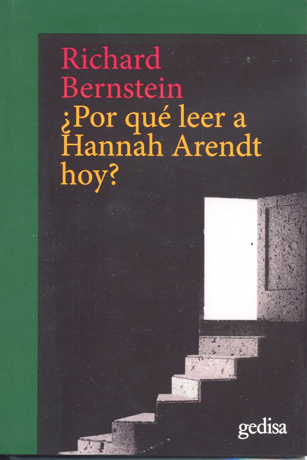 ¿Por qué leer a Hannah Arendt hoy?