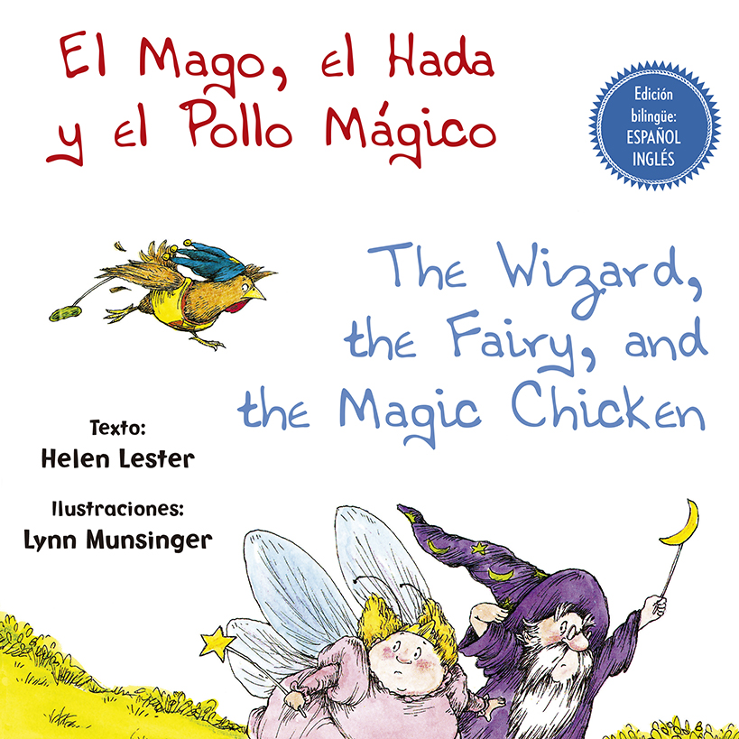 El Mago, el Hada y el Pollo Mágico - The Wizard, the Fairy, and the Magic Chicken