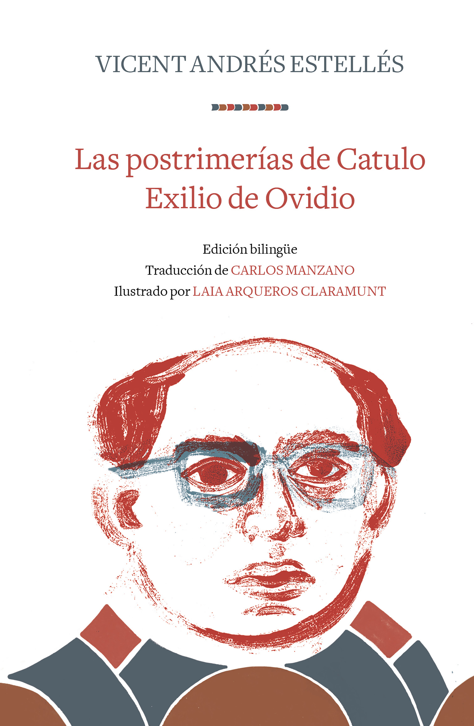 Las postrimerías de Catulo | Exilio de Ovidio