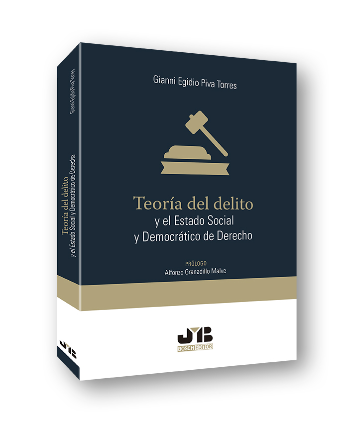 Teoría del delito y el estado social y democrático de derecho