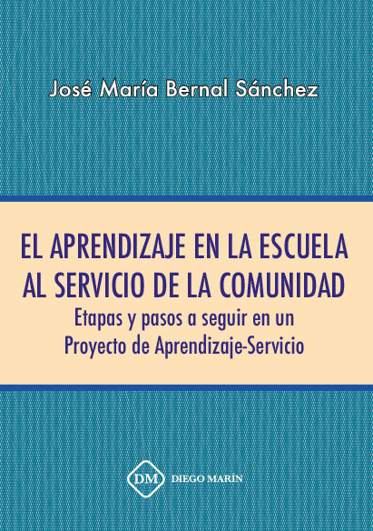 EL APRENDIZAJE EN LA ESCUELA AL SERVICIO DE LA COMUNIDAD