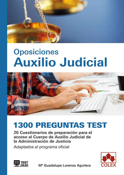 1300 preguntas Test. Oposiciones Auxilio Judicial