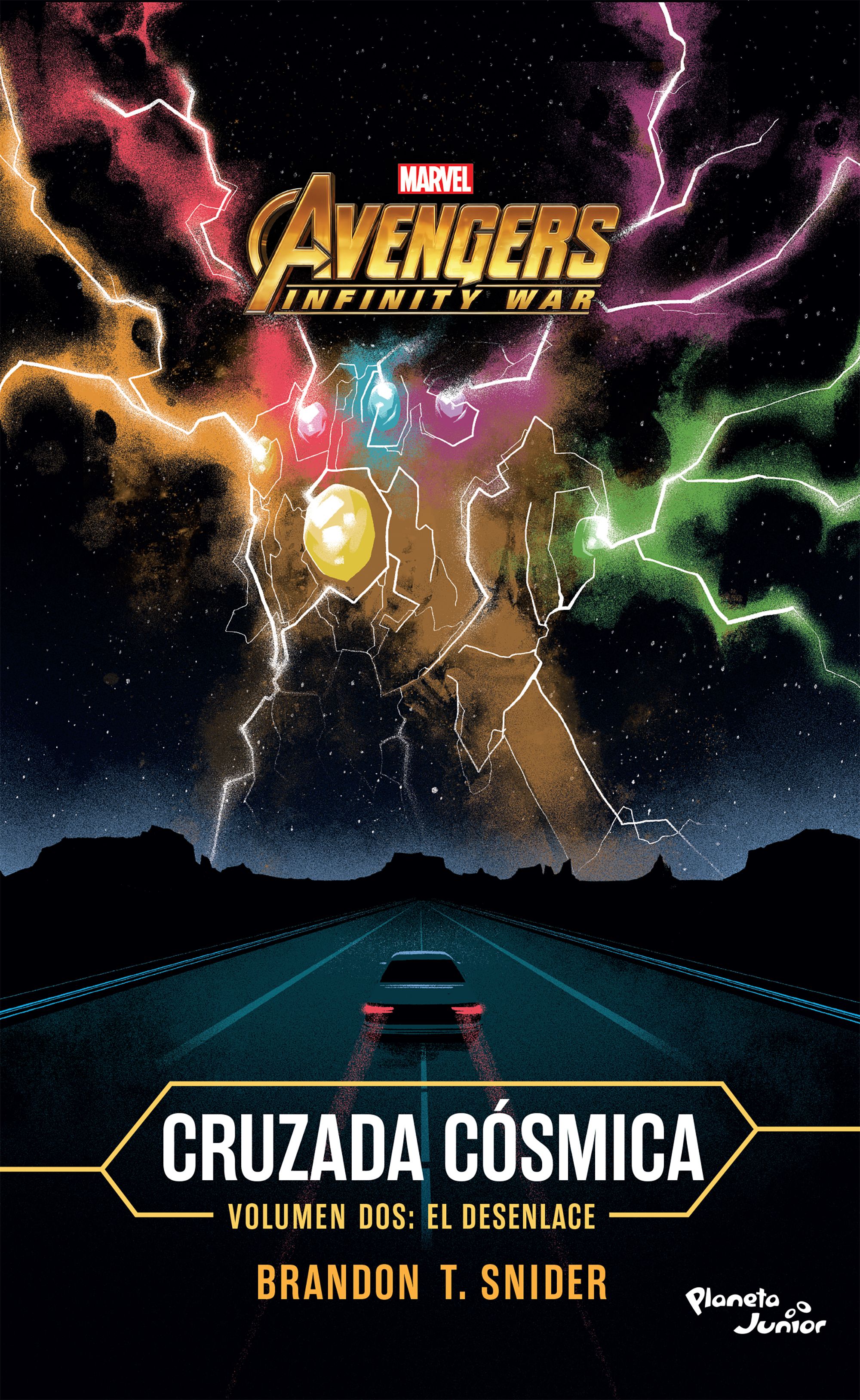 Infinity War. Cruzada cósmica 2. El desenlace