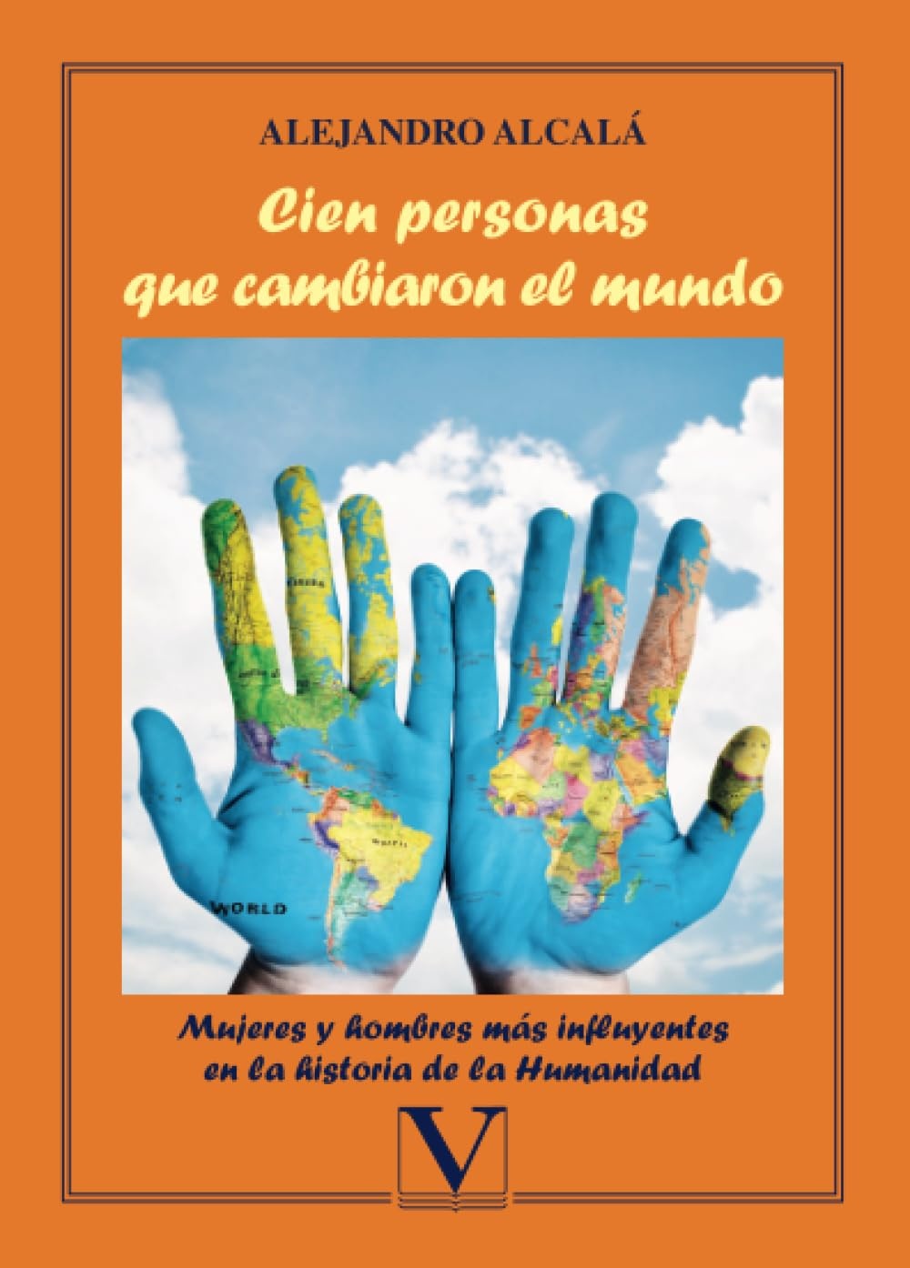 Cien personas que cambiaron el mundo